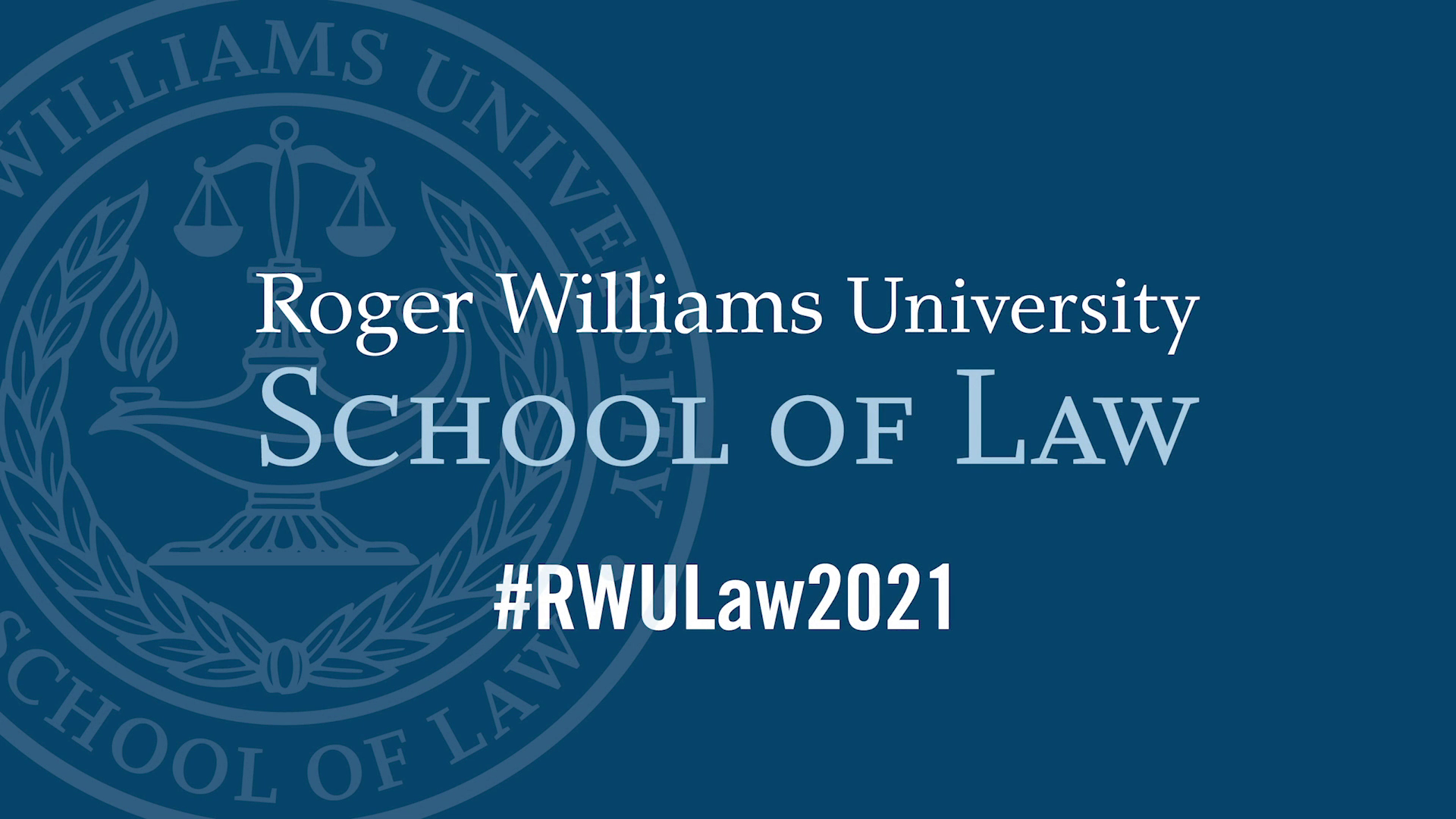 RWU Law Virtual Commencement Ceremony — May 2021's clip video thumbnail