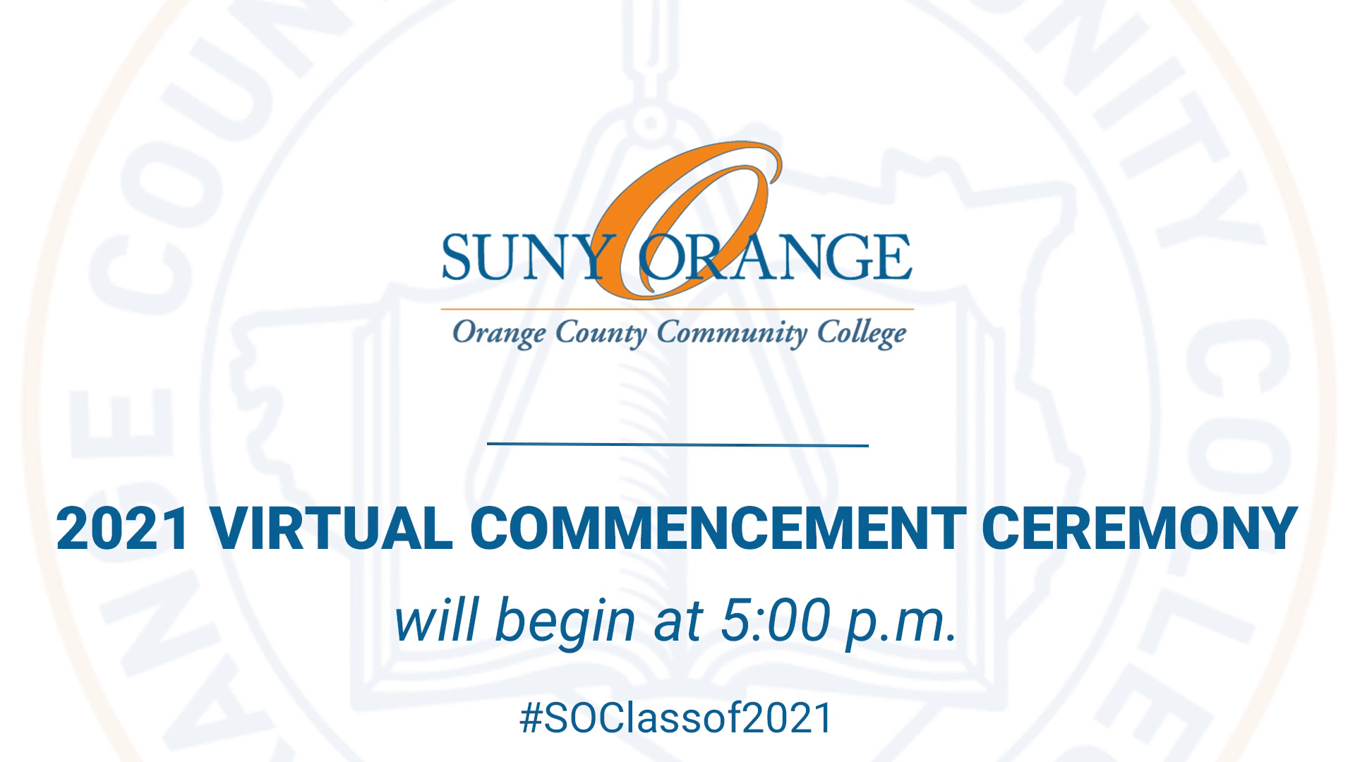 71st SUNY Orange Virtual Commencement Ceremony — May 2021's clip video thumbnail