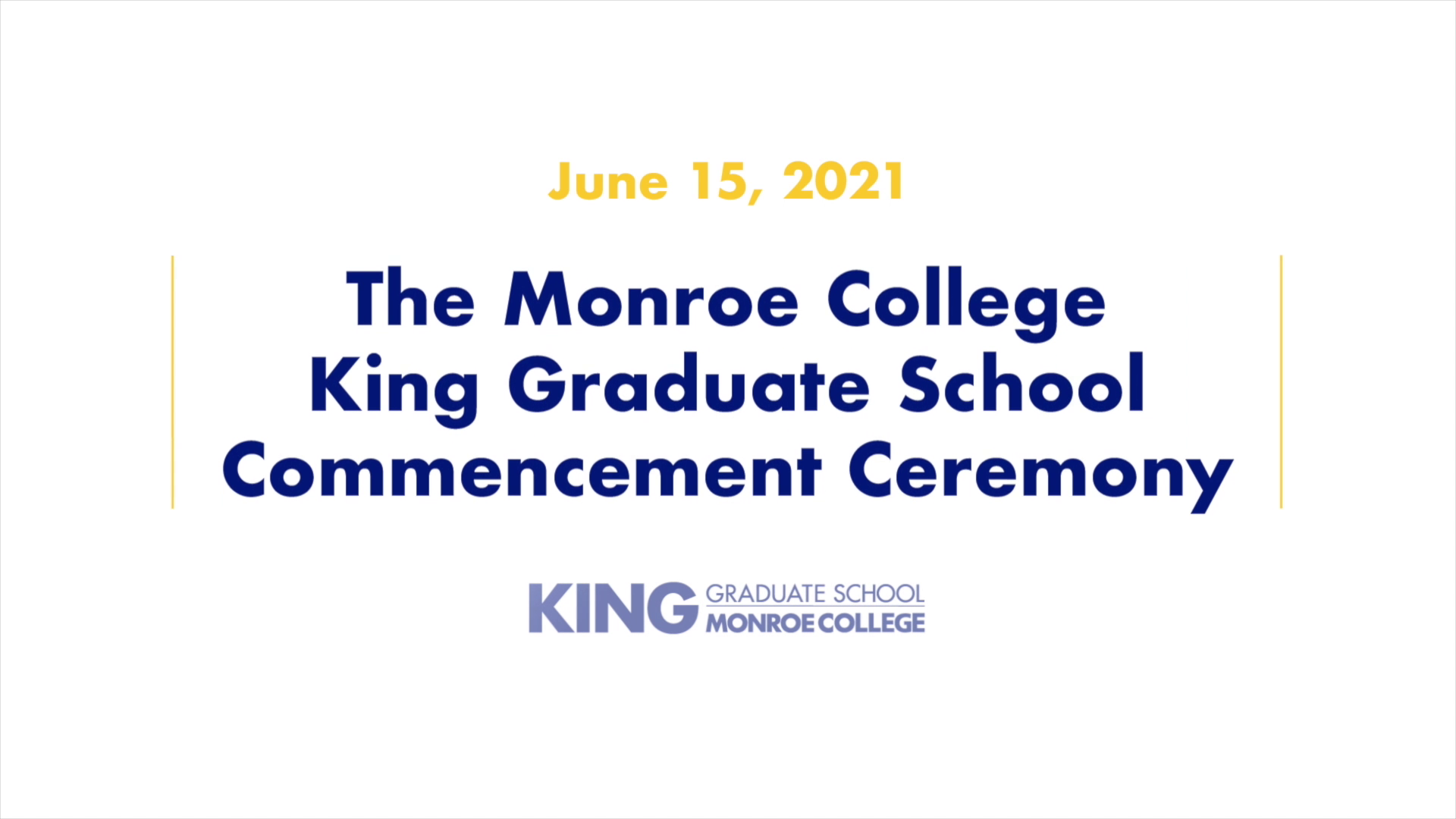 King Graduate School 2021 Commencement Ceremony — June 2021's clip video thumbnail